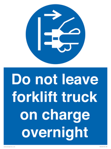 Do not leave forklift truck on charge overnight
